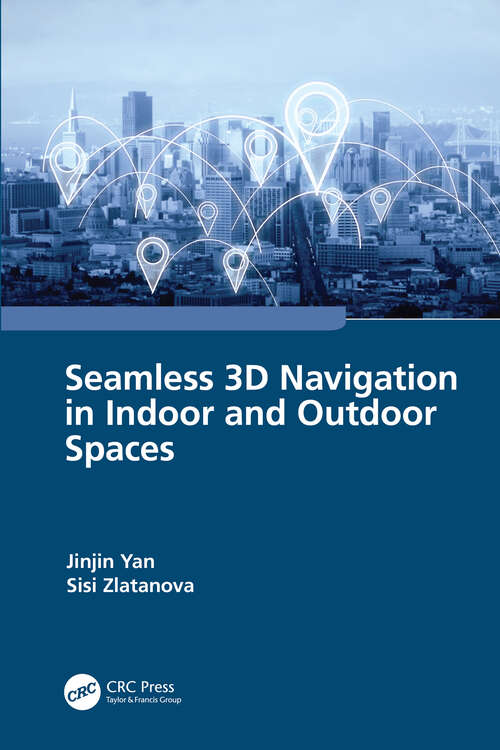 Book cover of Seamless 3D Navigation in Indoor and Outdoor Spaces