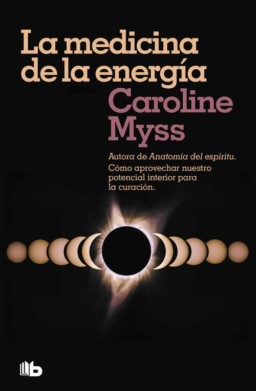 Book cover of La medicina de la energía (Byblos: New Age Ser.)