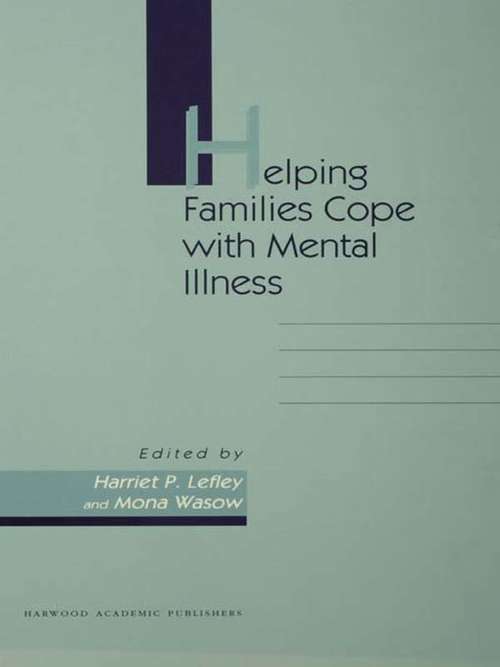 Book cover of Helping Families Cope With Mental Illness