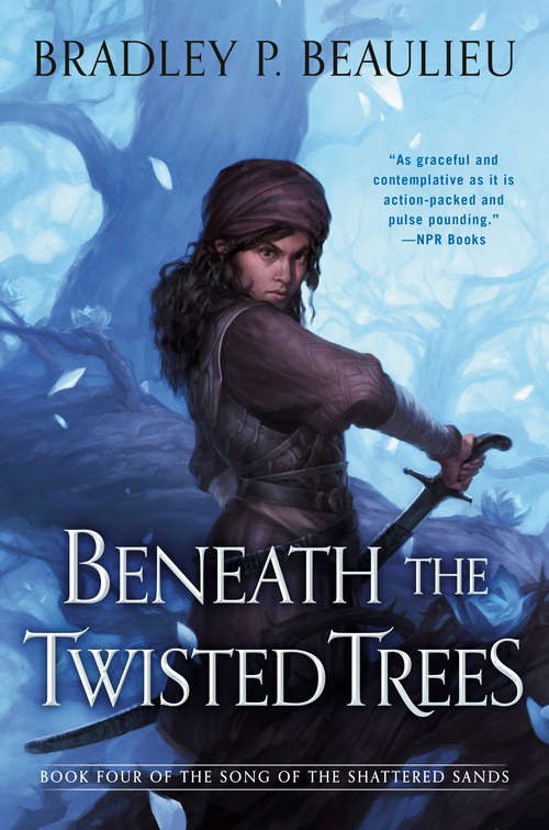 Book cover of Beneath the Twisted Trees (Song of Shattered Sands #4)