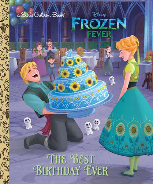 Book cover of The Best Birthday Ever (Little Golden Book)