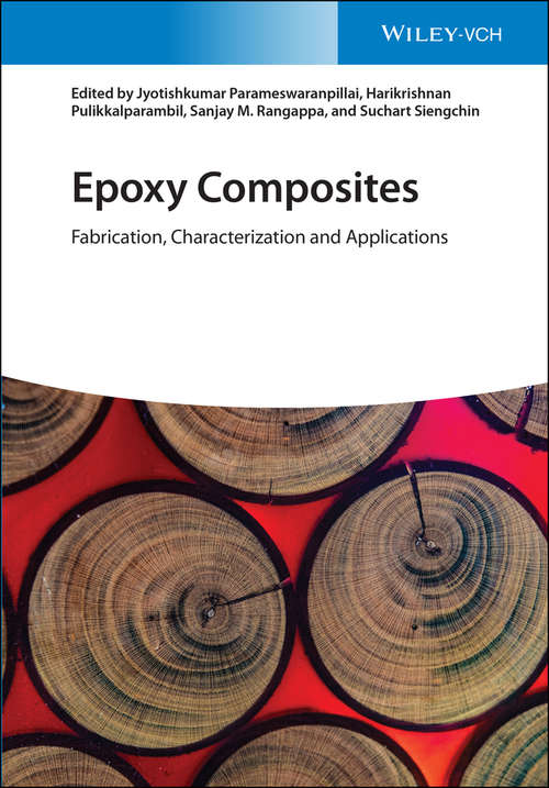 Book cover of Epoxy Composites: Fabrication, Characterization and Applications