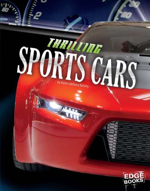 Book cover of Thrilling Sports Cars (Dream Cars Ser.)