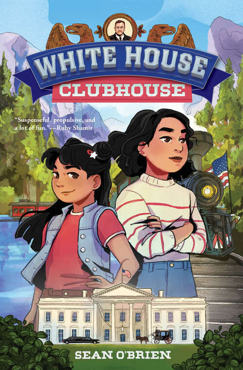 Book cover of White House Clubhouse (White House Clubhouse #0)