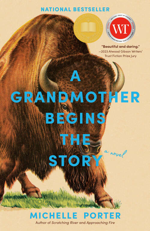 Book cover of A Grandmother Begins the Story: A Novel