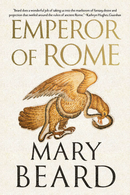 Book cover of Emperor of Rome: Ruling The Ancient Roman World