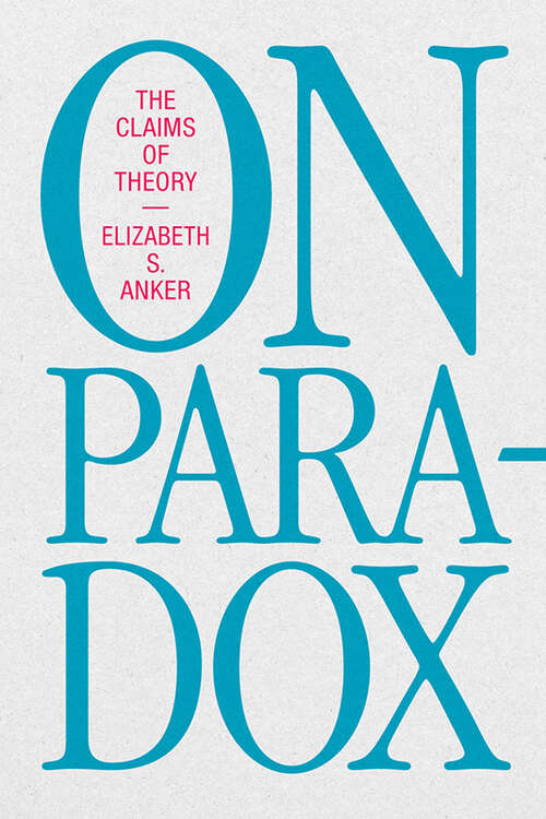 Book cover of On Paradox: The Claims of Theory