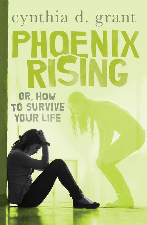 Book cover of Phoenix Rising: Or, How to Survive Your Life (Digital Original)