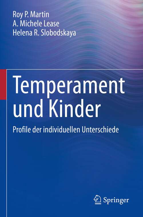 Book cover of Temperament und Kinder: Profile der individuellen Unterschiede (1. Aufl. 2022)