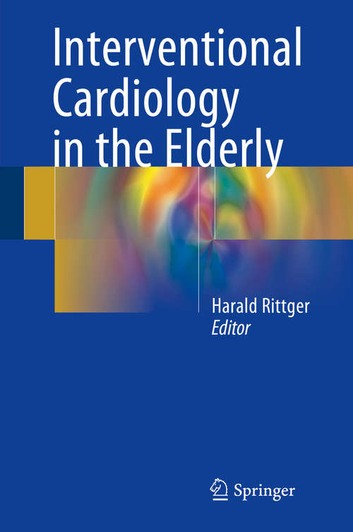Book cover of Interventional Cardiology in the Elderly