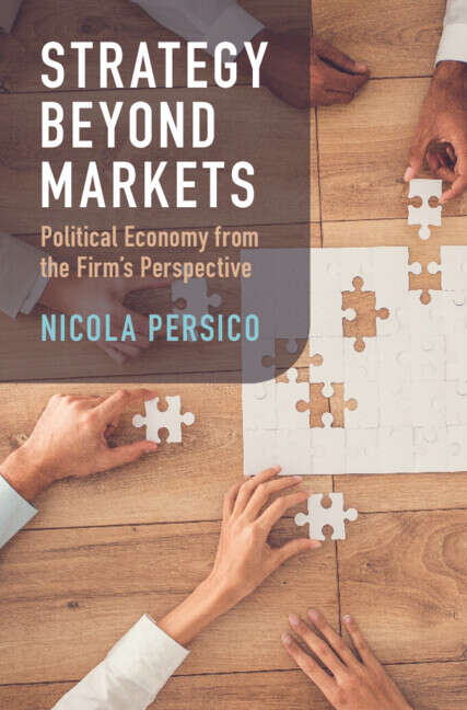 Book cover of Strategy Beyond Markets: Political Economy from the Firm’s Perspective