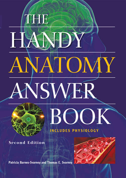 Book cover of The Handy Anatomy Answer Book