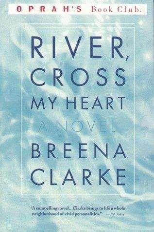 Book cover of River, Cross My Heart: A Novel