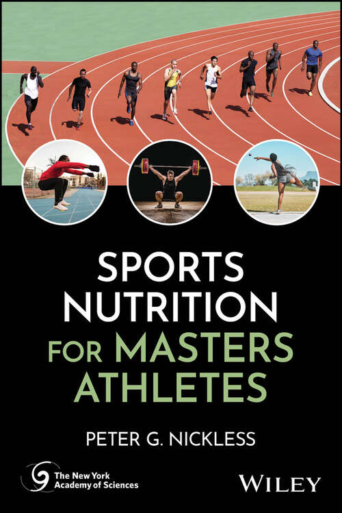 Book cover of Sports Nutrition for Masters Athletes (New York Academy of Sciences)