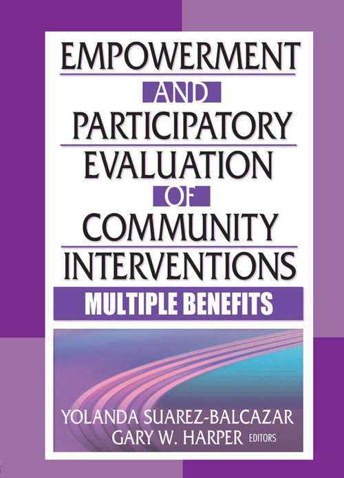 Book cover of Empowerment and Participatory Evaluation of Community Interventions: Multiple Benefits