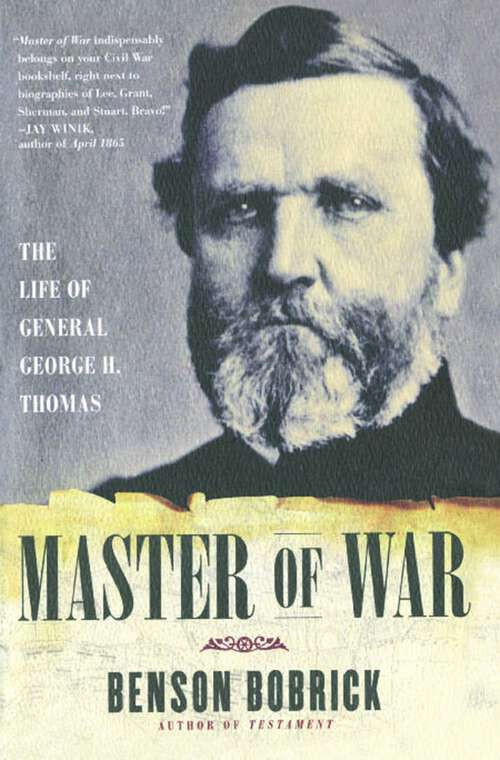 Book cover of Master of War: The Life of General George H. Thomas