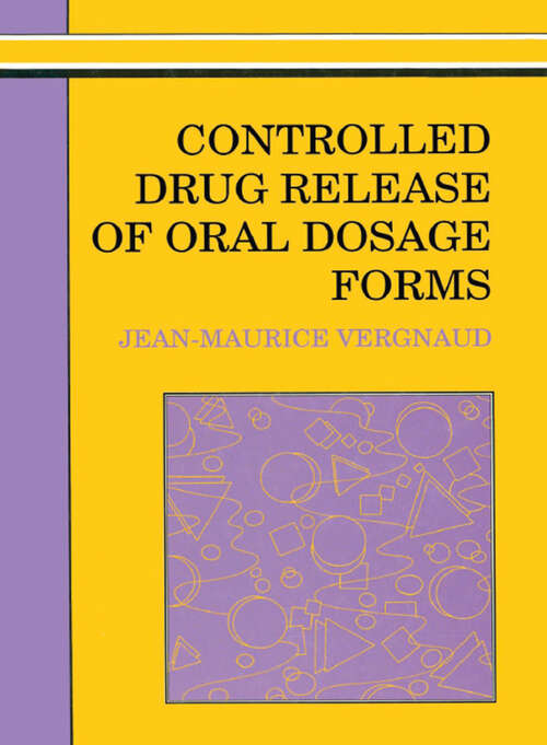 Book cover of Controlled Drug Release Of Oral Dosage Forms