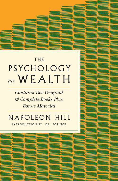 Book cover of The Psychology of Wealth: The Practical Guide to Prosperity and Success (GPS Guides to Life)