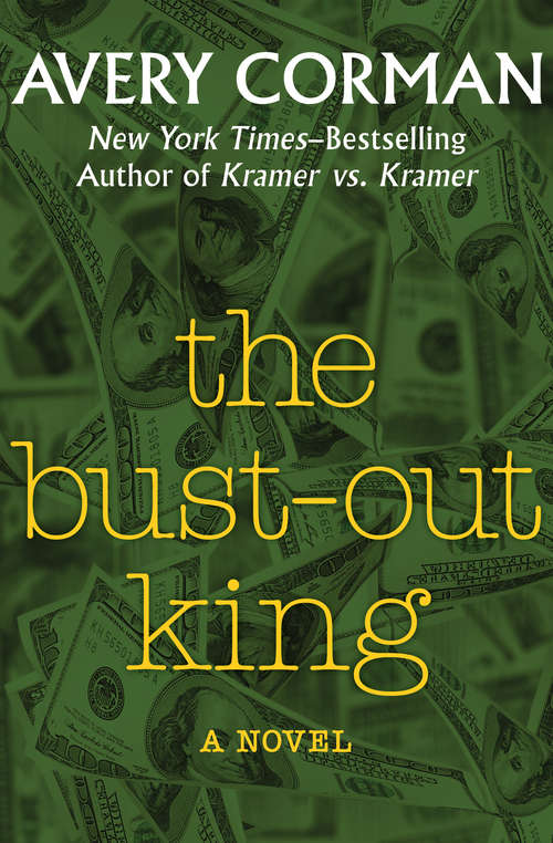 Book cover of The Bust-Out King: A Novel