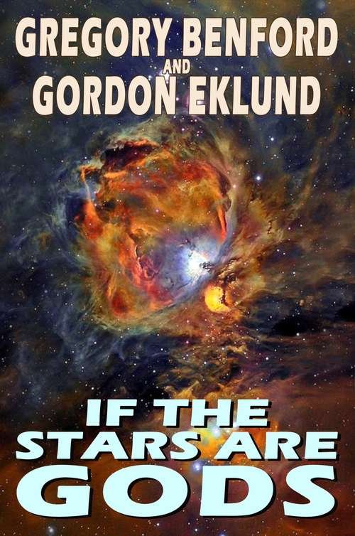 Book cover of If The Stars Are Gods