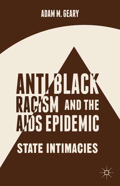 Book cover of Antiblack Racism And The Aids Epidemic