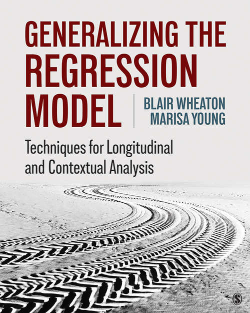 Book cover of Generalizing the Regression Model: Techniques for Longitudinal and Contextual Analysis