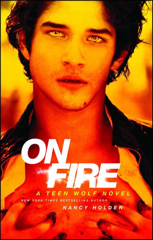 Book cover of On Fire: A Teen Wolf Novel