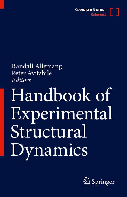 Book cover of Handbook of Experimental Structural Dynamics (1st ed. 2022)