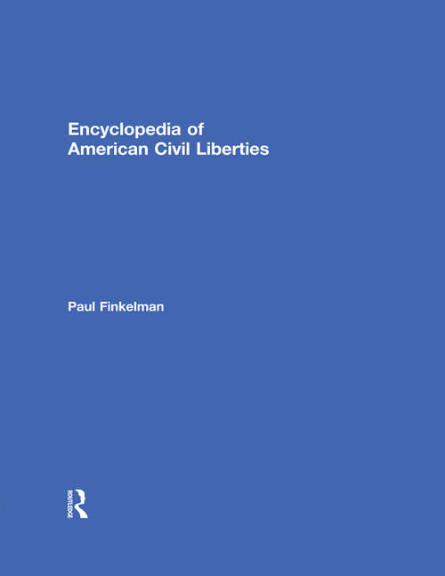Book cover of Encyclopedia of American Civil Liberties: Volumes A-z