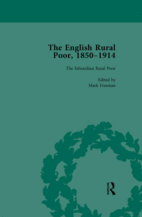 Book cover of The English Rural Poor, 1850-1914 Vol 5