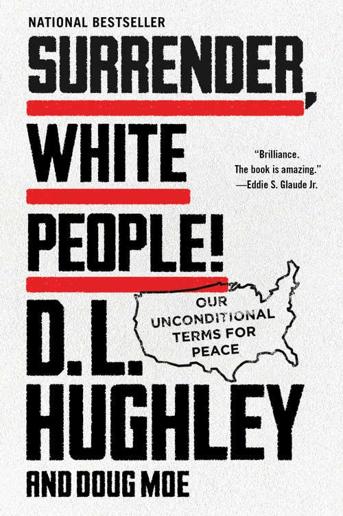 Book cover of Surrender, White People!: Our Unconditional Terms for Peace