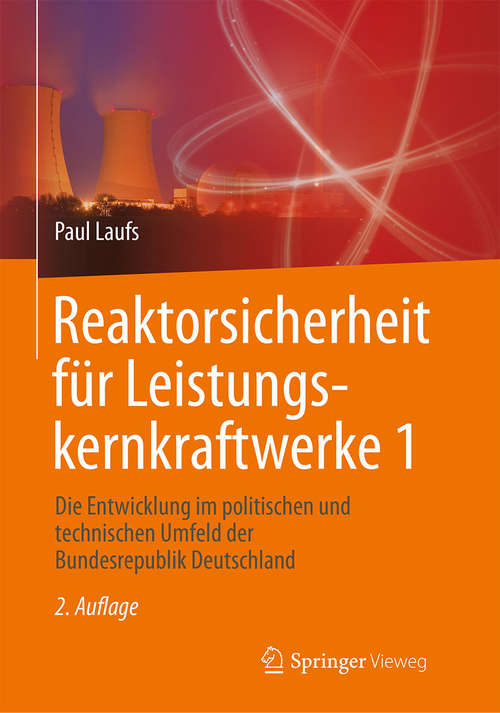 Book cover of Reaktorsicherheit für Leistungskernkraftwerke 1