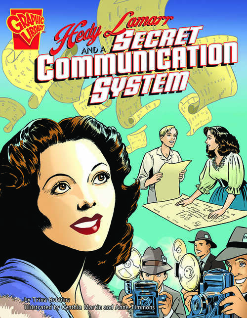 Book cover of Hedy Lamarr and a Secret Communication System