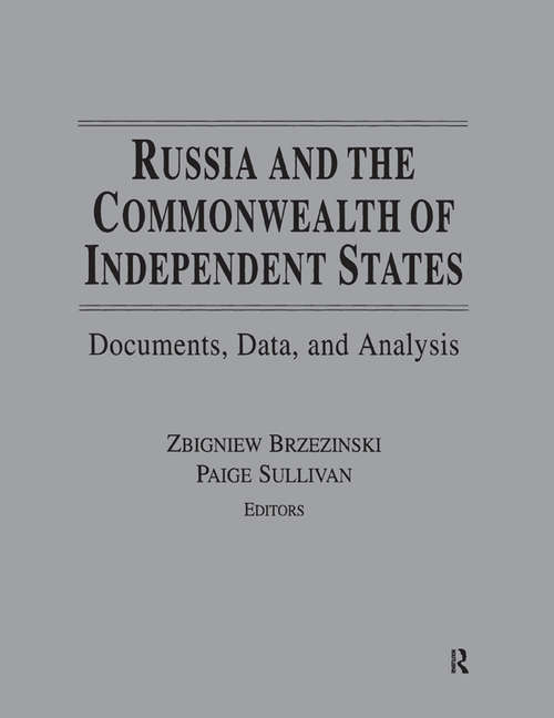 Book cover of Russia and the Commonwealth of Independent States: Documents, Data, and Analysis