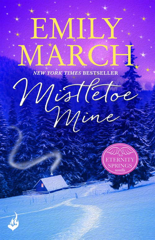 Book cover of Mistletoe Mine: An Eternity Springs Novella 3.5: A heartwarming, uplifting, feel-good romance series (Eternity Springs)