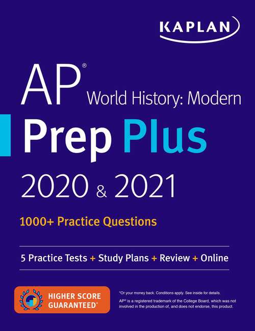 Book cover of AP World History Modern Prep Plus 2020 & 2021: 6 Practice Tests + Study Plans + Targeted Review & Practice + Online (Kaplan Test Prep)