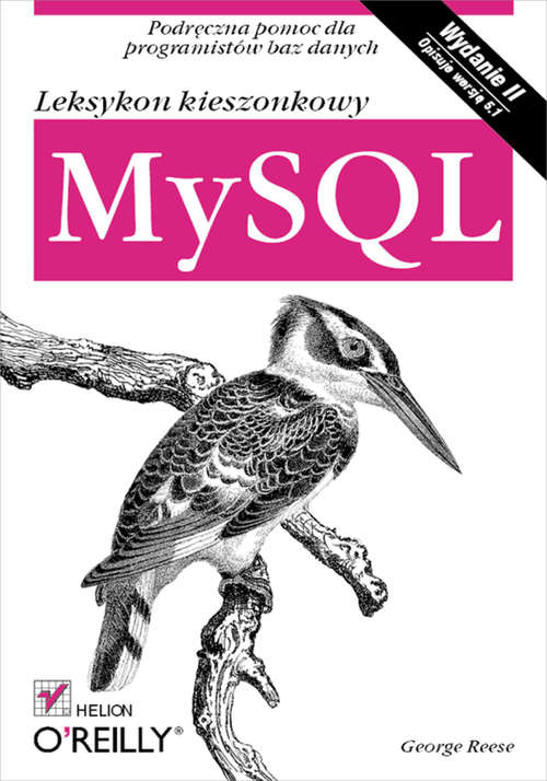 Book cover of MySQL. Leksykon kieszonkowy. II wydanie