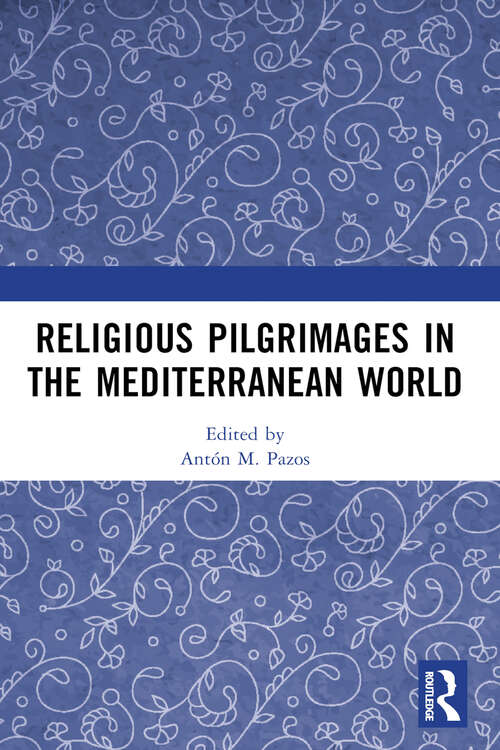 Book cover of Religious Pilgrimages in the Mediterranean World