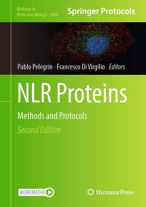 Book cover of NLR Proteins: Methods and Protocols (2nd ed. 2023) (Methods in Molecular Biology #2696)