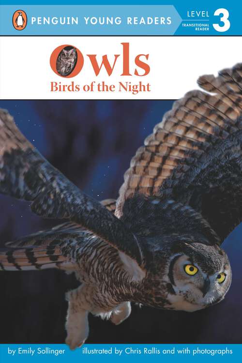 Book cover of Owls: Birds of the Night (Penguin Young Readers, Level 3)