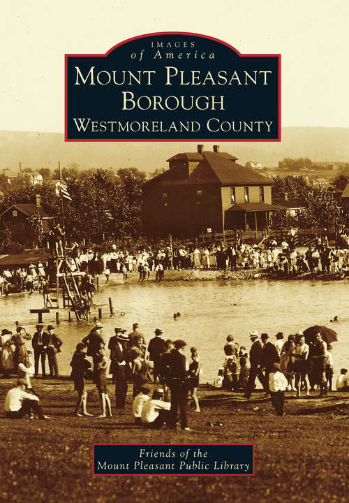 Book cover of Mount Pleasant Borough, Westmoreland County