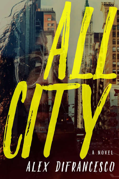 Book cover of All City: A Novel