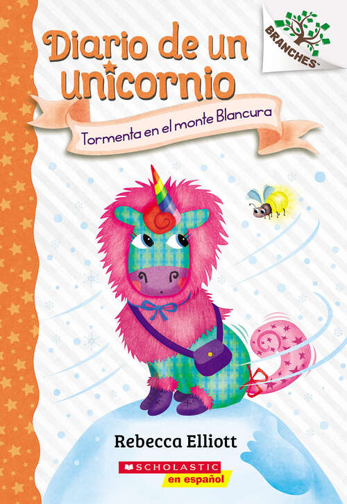 Book cover of Diario de un Unicornio #6: Tormenta en el monte Blancura (Diario de un Unicornio)