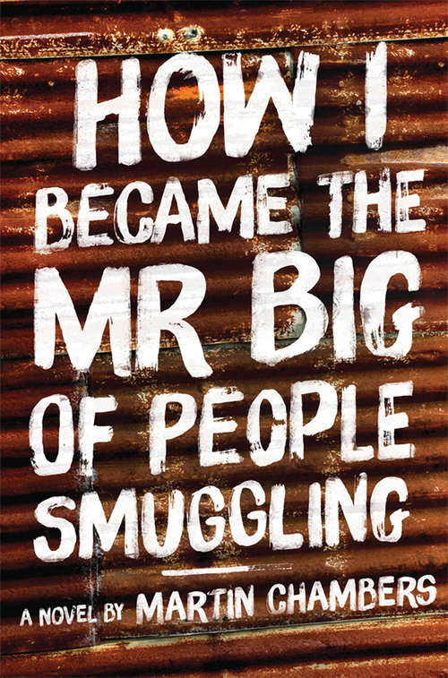 Book cover of How I Became the Mr. Big of People Smuggling