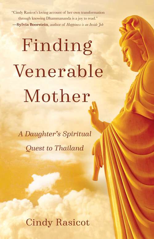 Book cover of Finding Venerable Mother: A Daughter's Spiritual Quest to Thailand