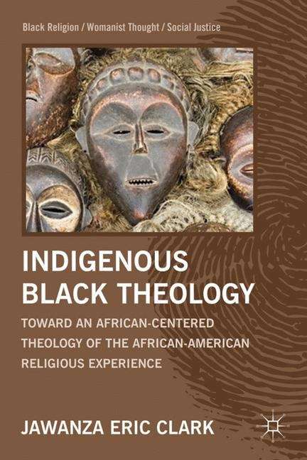 Book cover of Indigenous Black Theology