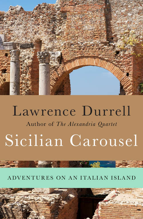 Book cover of Sicilian Carousel: Adventures on an Italian Island