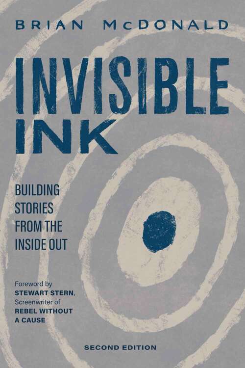 Book cover of Invisible Ink: Building Stories from the Inside Out