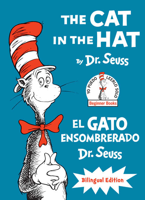 Book cover of The Cat in the Hat/El Gato Ensombrerado (Bilingual English-Spanish Edition) (Classic Seuss)