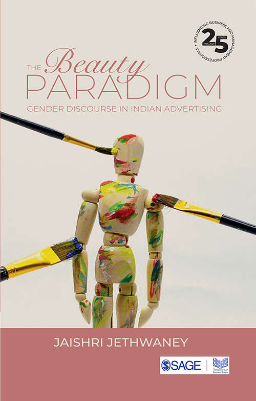 Book cover of The Beauty Paradigm: Gender Discourse in Indian Advertising